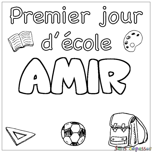 Coloriage prénom AMIR - d&eacute;cor Premier jour d'&eacute;cole