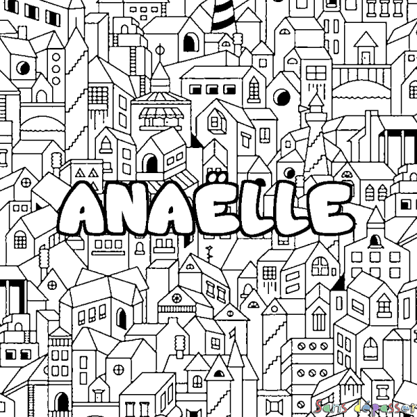 Coloriage prénom ANA&Euml;LLE - d&eacute;cor Ville