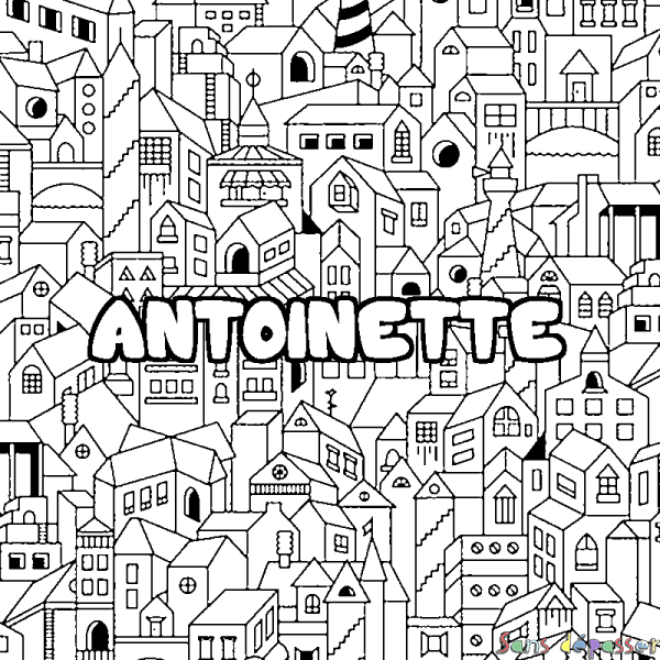 Coloriage prénom ANTOINETTE - d&eacute;cor Ville