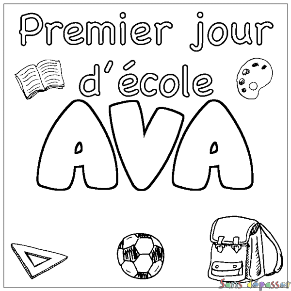 Coloriage prénom AVA - d&eacute;cor Premier jour d'&eacute;cole