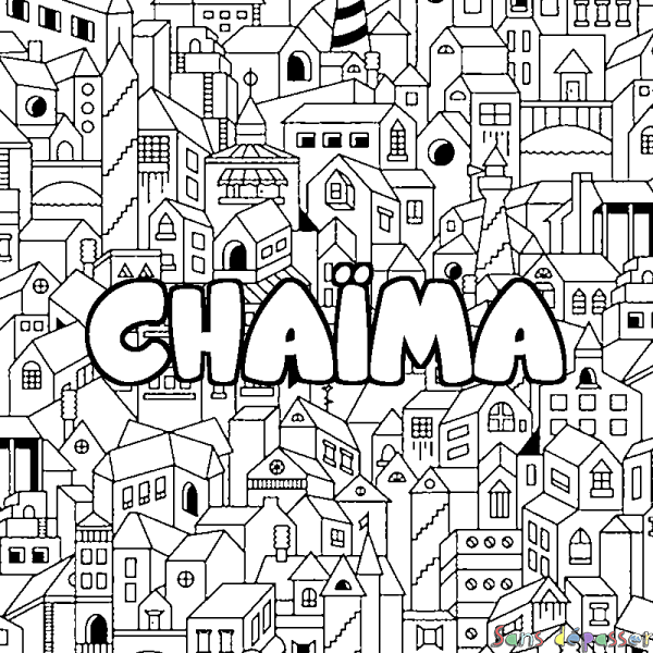 Coloriage prénom CHA&Iuml;MA - d&eacute;cor Ville