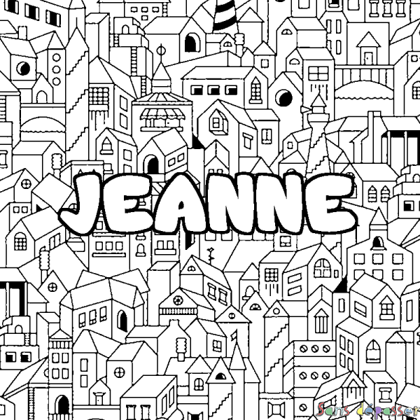 Coloriage prénom JEANNE - d&eacute;cor Ville