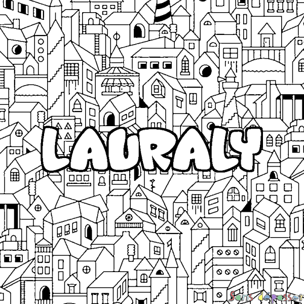 Coloriage prénom LAURALY - d&eacute;cor Ville