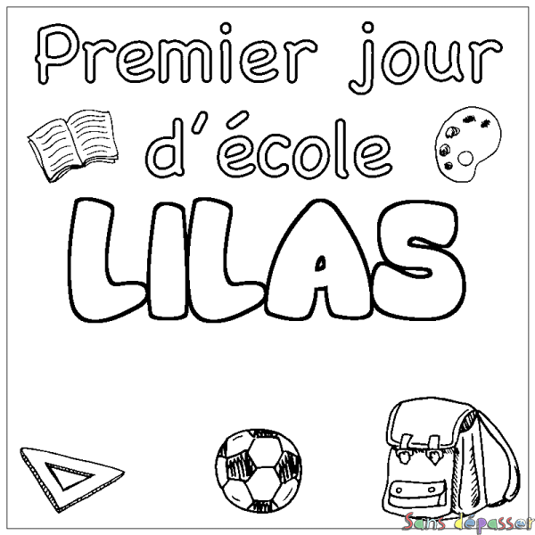 Coloriage prénom LILAS - d&eacute;cor Premier jour d'&eacute;cole