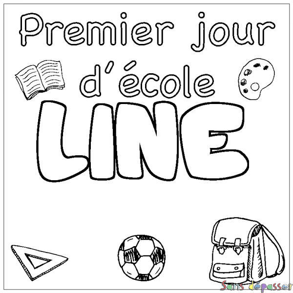 Coloriage prénom LINE - d&eacute;cor Premier jour d'&eacute;cole