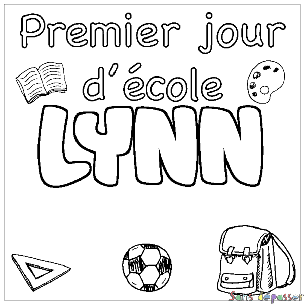 Coloriage prénom LYNN - d&eacute;cor Premier jour d'&eacute;cole