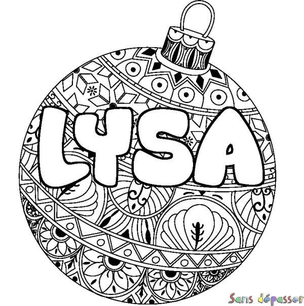 Coloriage prénom LYSA - d&eacute;cor Boule de No&euml;l