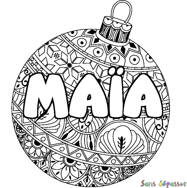 Coloriage prénom MA&Iuml;A - d&eacute;cor Boule de No&euml;l