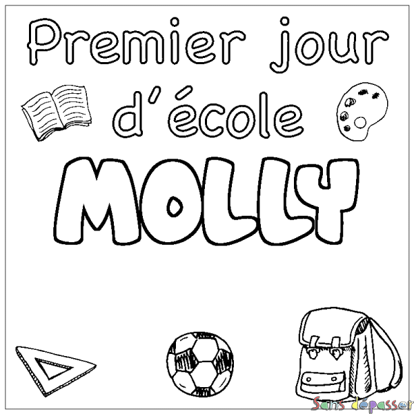 Coloriage prénom MOLLY - d&eacute;cor Premier jour d'&eacute;cole