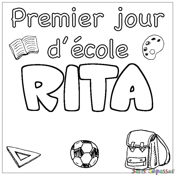 Coloriage prénom RITA - d&eacute;cor Premier jour d'&eacute;cole