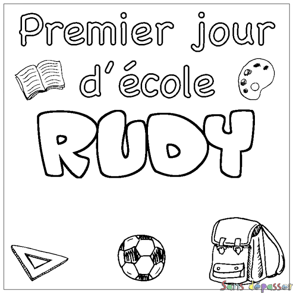 Coloriage prénom RUDY - d&eacute;cor Premier jour d'&eacute;cole