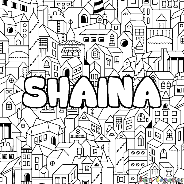 Coloriage prénom SHAINA - d&eacute;cor Ville