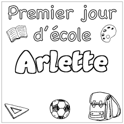 Coloriage prénom Arlette - décor Premier jour d'école