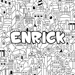 Coloriage prénom ENRICK - décor Ville