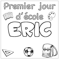 Coloriage prénom ERIC - décor Premier jour d'école