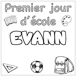 Coloriage prénom EVANN - décor Premier jour d'école