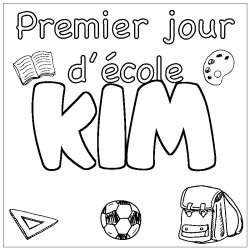 Coloriage prénom KIM - décor Premier jour d'école