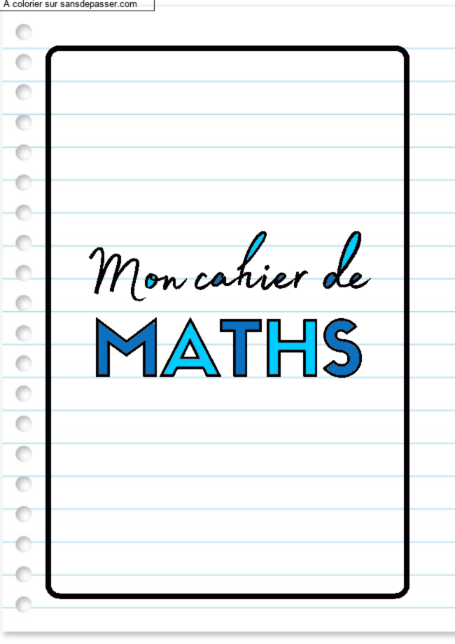 Coloriage Page de Garde Cahier de Math&eacute;matiques