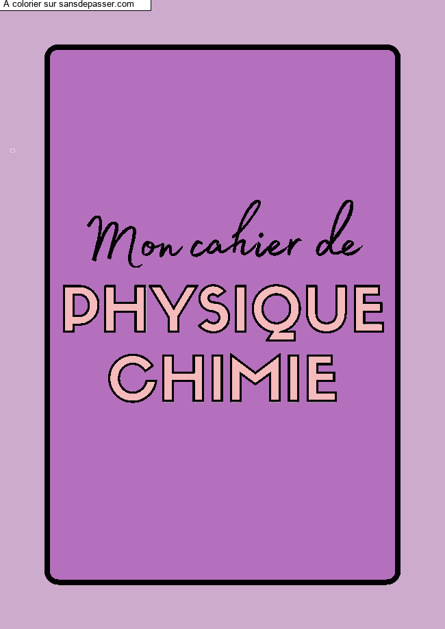 Coloriage Page de Garde Cahier de Physique Chimie