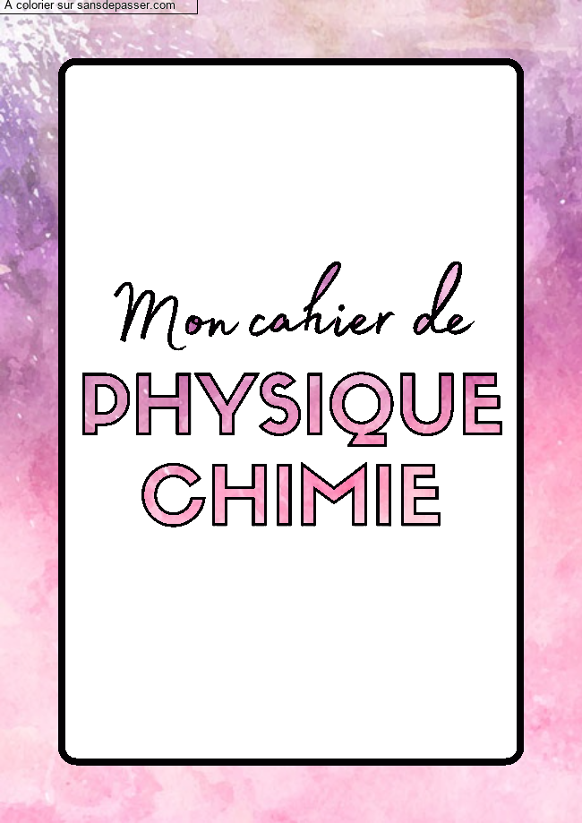 Coloriage Page de Garde Cahier de Physique Chimie