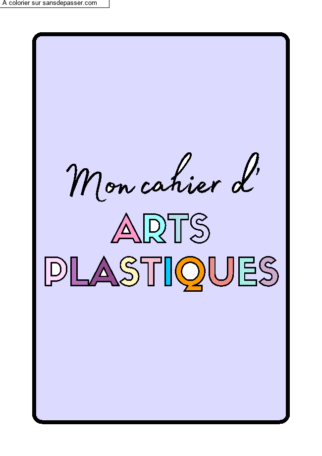 Coloriage Page de Garde Cahier d'Arts Plastiques