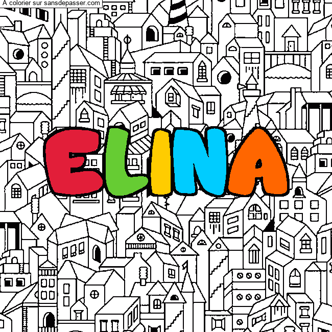 Coloriage Coloriage pr&eacute;nom ELINA - d&eacute;cor Ville par un invité