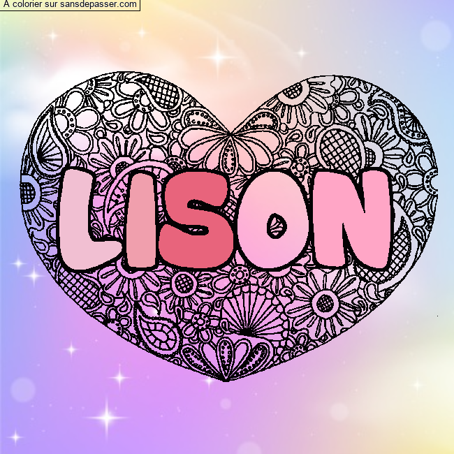 Coloriage Coloriage pr&eacute;nom LISON - d&eacute;cor Mandala coeur par un invité