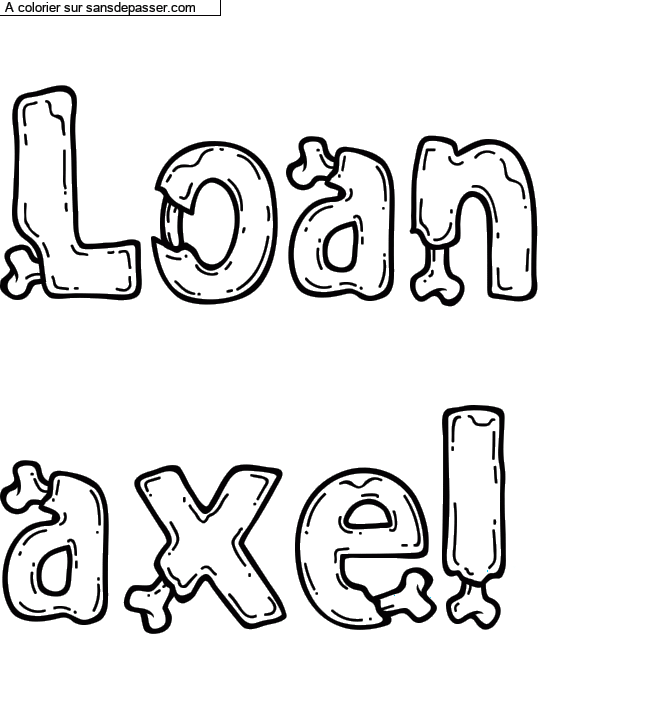 Coloriage personnalisé "Loan 
axel" par un invité