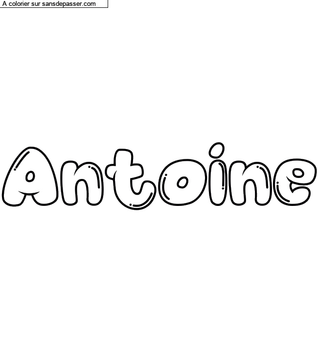 Coloriage prénom personnalisé "Antoine" par un invité