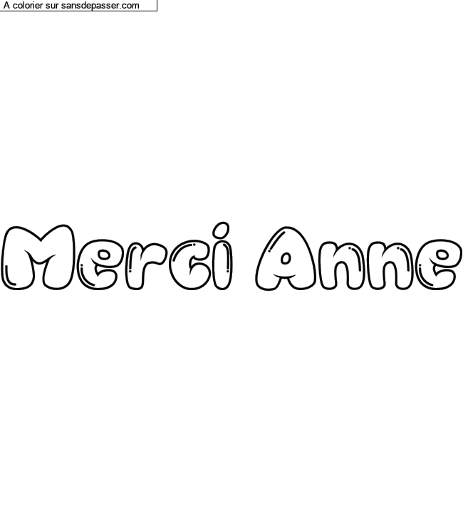 Coloriage personnalisé "Merci Anne" par un invité