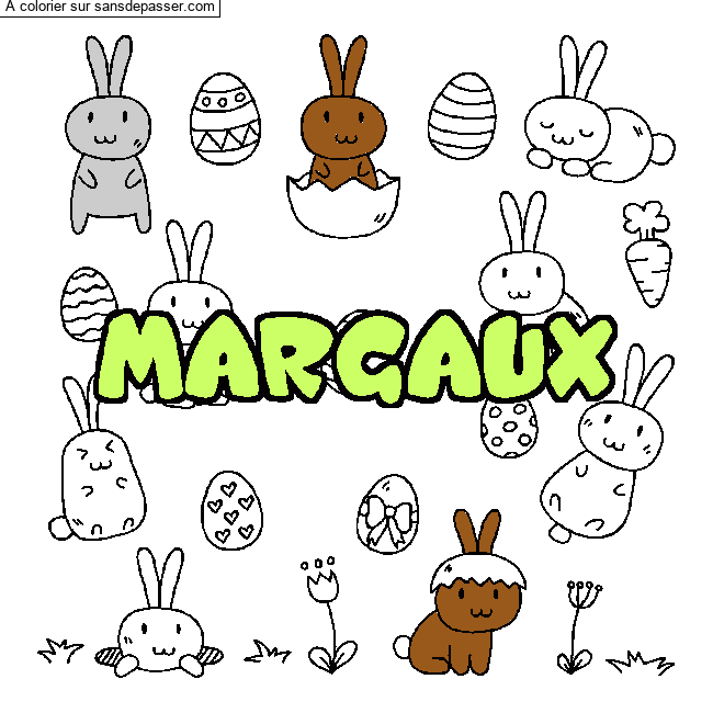 Coloriage Coloriage pr&eacute;nom MARGAUX - d&eacute;cor Paques par un invité