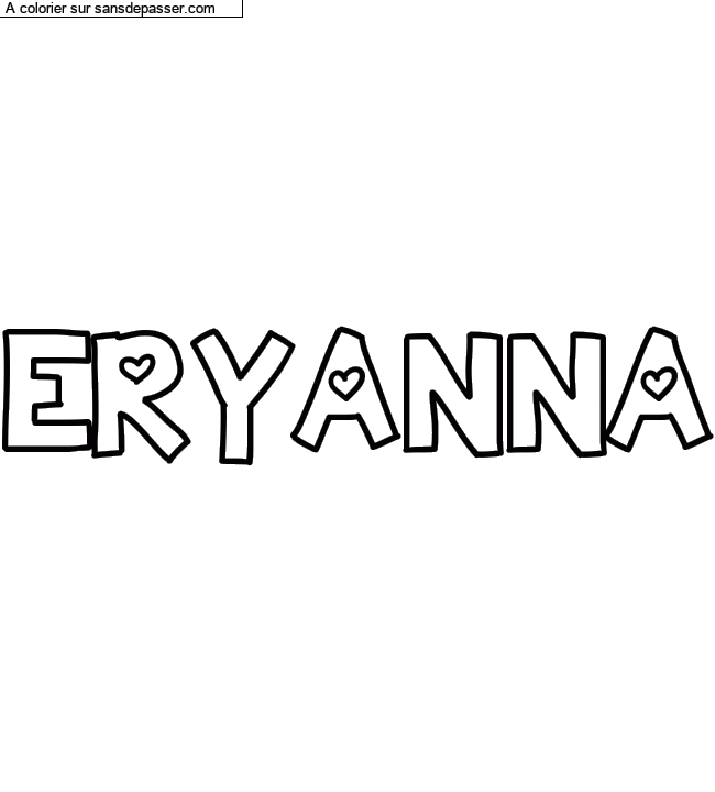 Coloriage prénom personnalisé "ERYANNA" par un invité