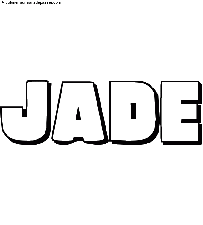 Coloriage prénom personnalisé "jade" par un invité