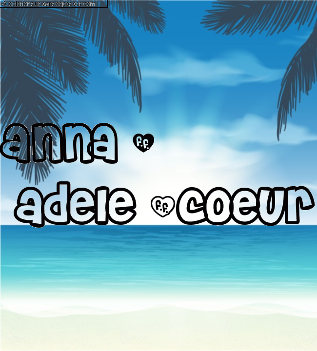 Coloriage prénom personnalisé "anna +
 adele *coeur" par deldou