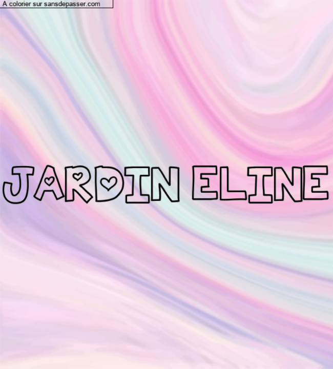 Coloriage prénom personnalisé "JARDIN ELINE" par un invité