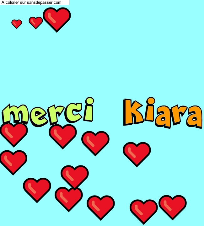 Coloriage prénom personnalisé "merci   kiara" par un invité