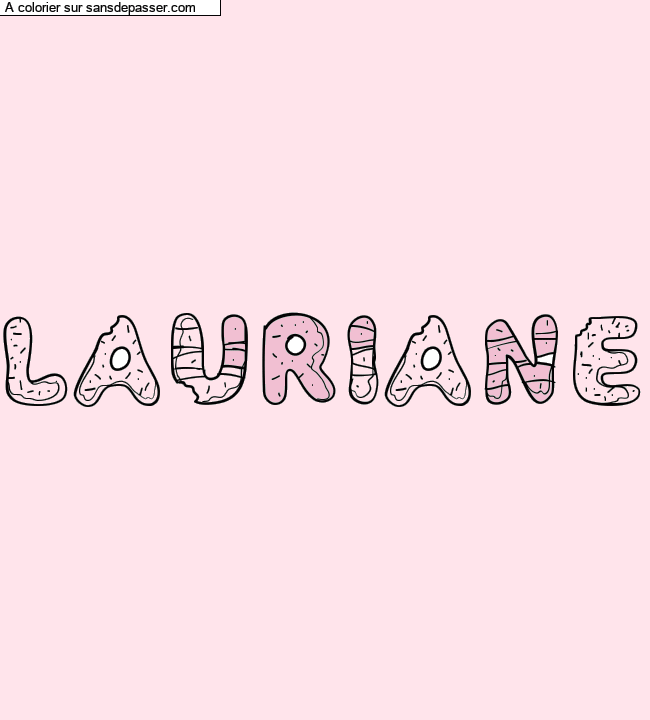 Coloriage prénom personnalisé "Lauriane" par un invité