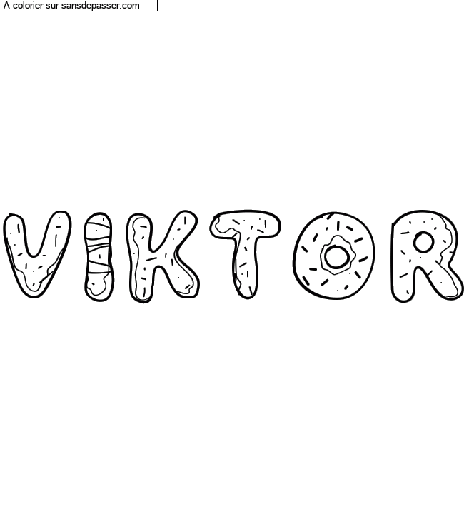 Coloriage prénom personnalisé "VIKTOR" par un invité