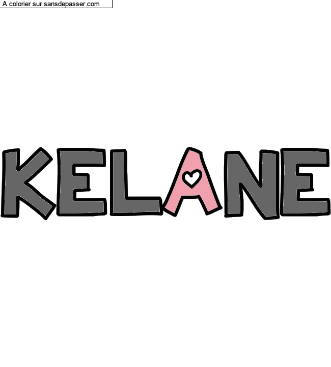 Coloriage prénom personnalisé "KELANE" par un invité