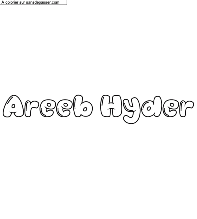 Coloriage prénom personnalisé "Areeb Hyder" par charlottehamel