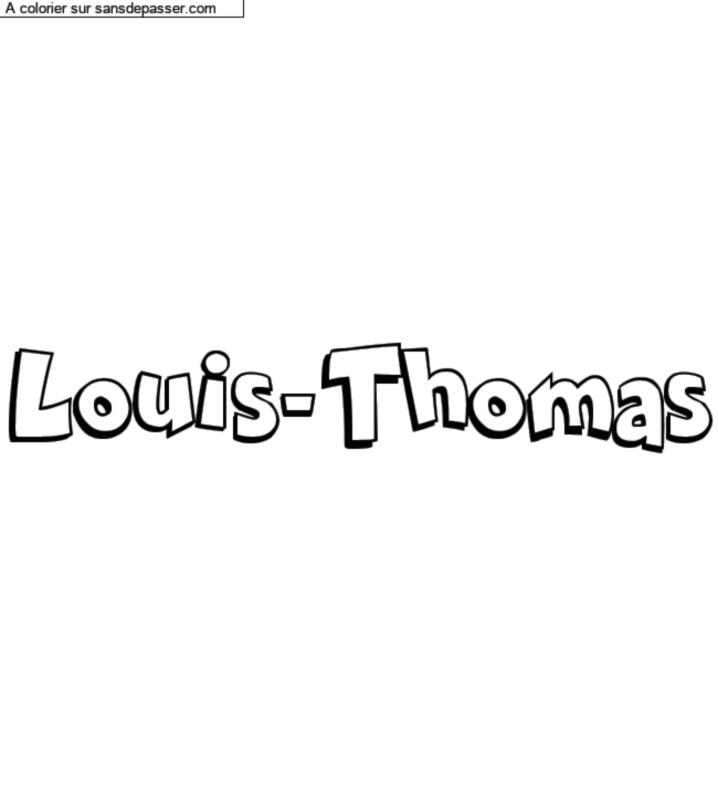 Coloriage prénom personnalisé "Louis-Thomas" par charlottehamel