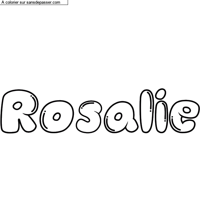 Coloriage prénom personnalisé "Rosalie" par un invité