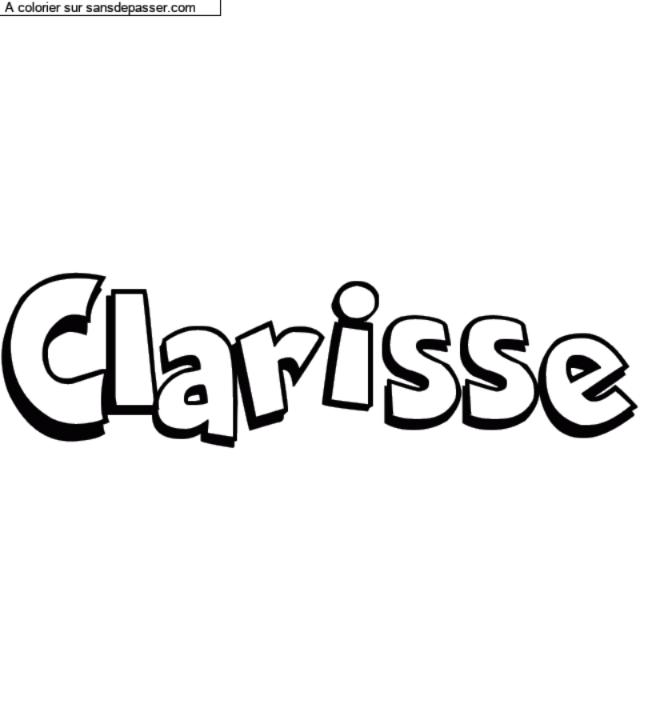 Coloriage prénom personnalisé "Clarisse" par un invité