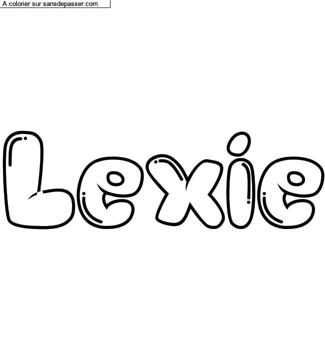 Coloriage prénom personnalisé "Lexie" par Joaken