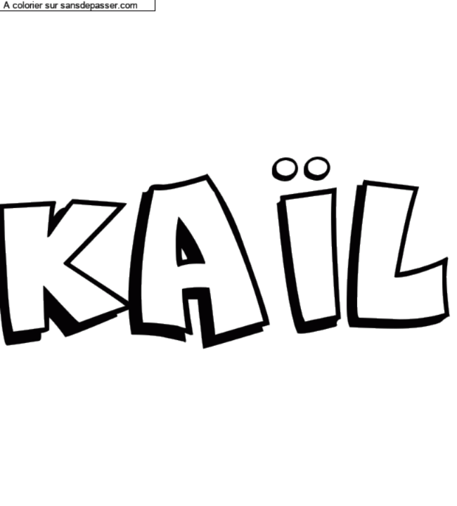 Coloriage prénom personnalisé "KAÏL" par un invité