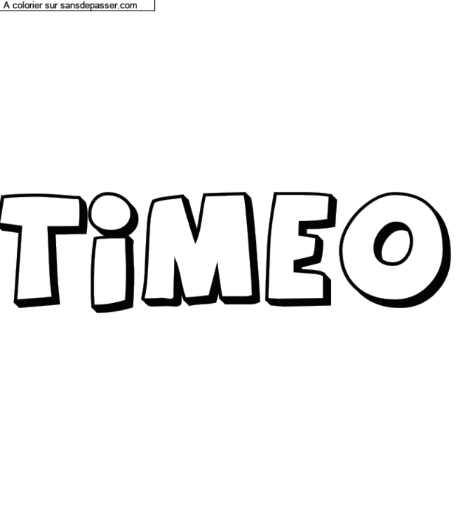 Coloriage prénom personnalisé "Timeo" par un invité