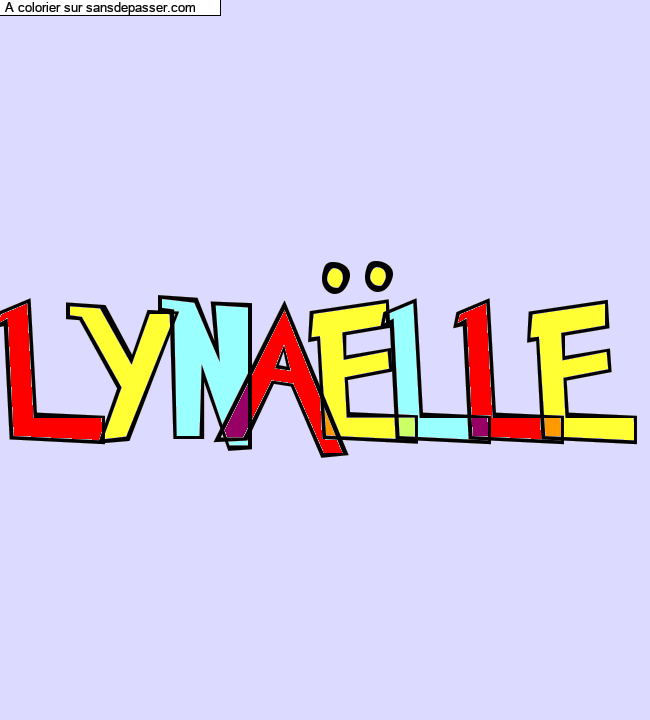 Coloriage personnalisé "LYNAËLLE" par un invité