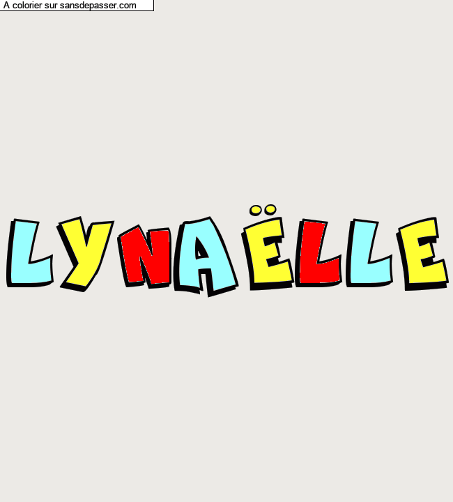 Coloriage personnalisé "LYNAËLLE" par un invité