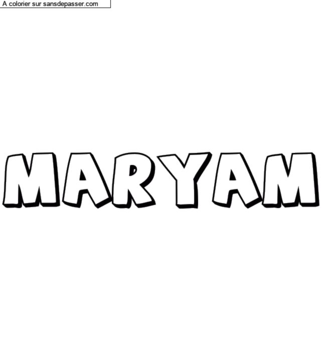 Coloriage prénom personnalisé "MARYAM" par un invité