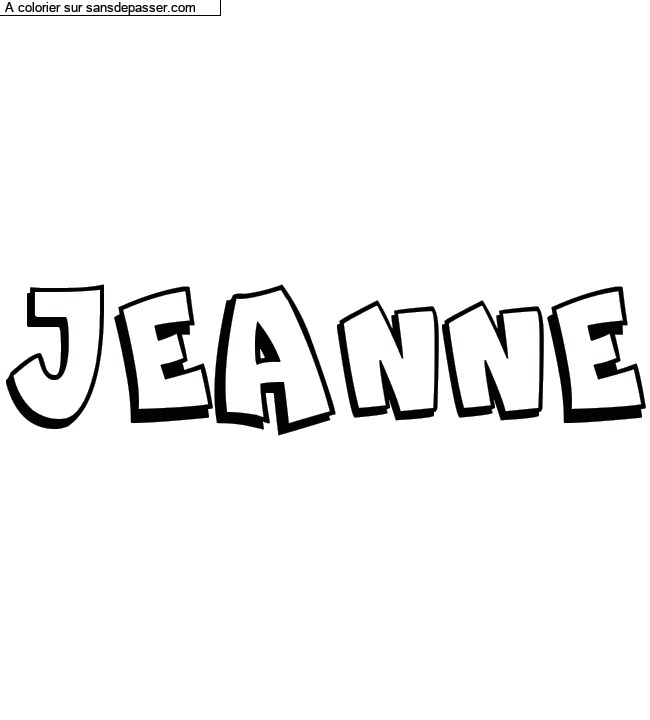 Coloriage prénom personnalisé "JEANNE" par un invité